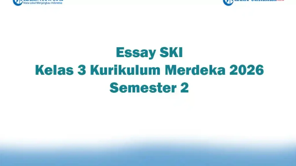 5 Fakta Mengejutkan Soal Ski Kelas 3 Semester 2 dari Hanapi Bani yang Wajib Diketahui