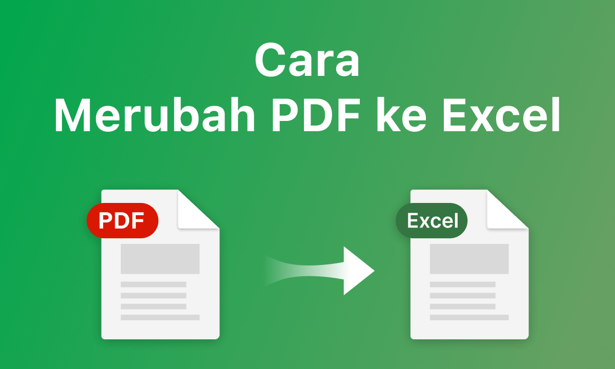 Terbukti 5 Cara Cepat Ubah File PDF ke Word atau Excel di 2026 Sebelum Kehilangan Data