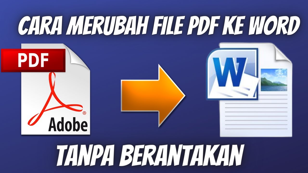 Ternyata Ini Rahasia Ubah File PDF ke Word yang Jarang Diketahui, Hasilnya Rapi Tanpa Ribet